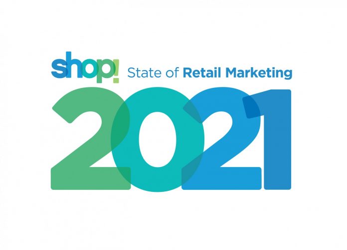 Shop! Retail Marketing 2021.